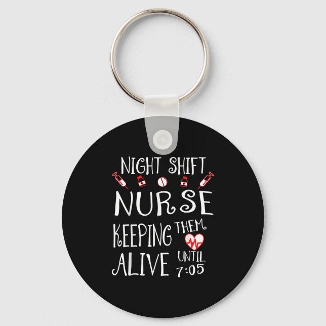 Llavero Night Shift Nurse Funny Nursing Hostal Funny Rn Qu (Anverso)