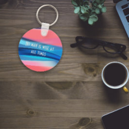 Llavero Ningún hombre es sabio en todo momento citar la cl