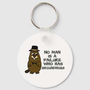 Llavero Ningún hombre es un fracaso que tiene a Groundhogs