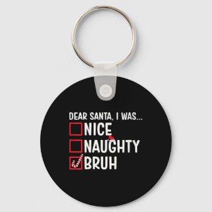 Llavero Niza Naughty Bruh Funny Santa Navidades Lis