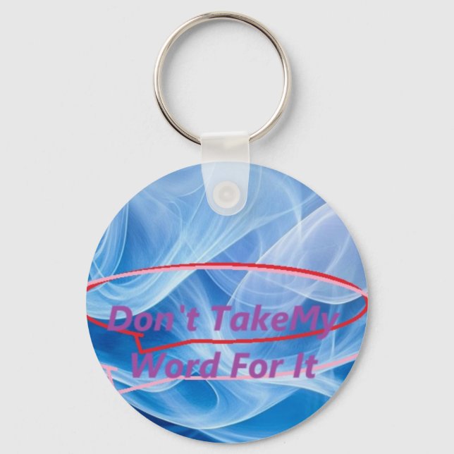 Llavero No aceptes mi palabra por ella keychain (Anverso)