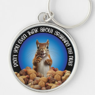 Llavero No agarres mis nueces - ardilla divertida