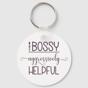 Llavero No Bossy agresivamente útil
