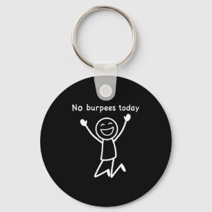 Llavero No Burpees Hoy, Divertido Stickman de Gimnasio Des