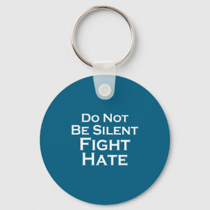 Llavero No Camiseta No Silencio Lucha Contra Odio Anti