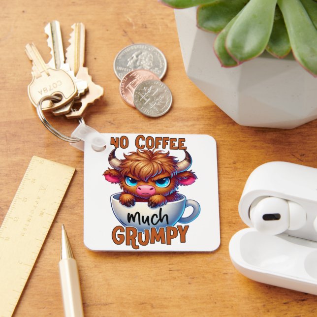 Llavero No Coffee Much Grumpy  (Escritorio )