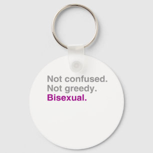 Llavero No confundido. No es codicioso. Bisexual