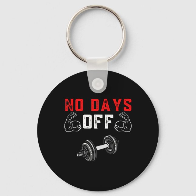 Llavero No Days Off Bodybuilding Shirt Funny Weight Liftin (Anverso)