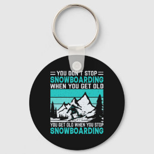 Llavero No dejas de hacer snowboard cuando te haces viejo 