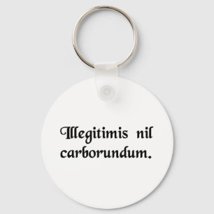 Llavero No dejes que los bastardos te mueran.