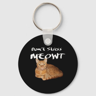 Llavero No enfades a Meowt - un gato Naranja me estresa