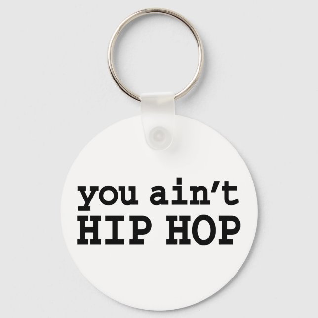 Llavero no eres HIP HOP (Anverso)