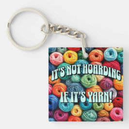 Llavero No es acaparamiento si es yarn