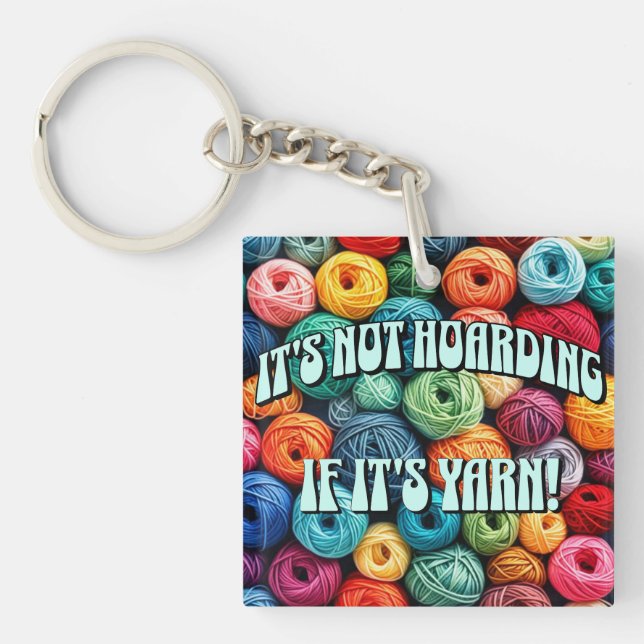 Llavero No es acaparamiento si es yarn (Frente)