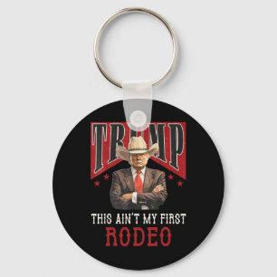 Llavero No es la primera camiseta de rodeo de Western Cowb