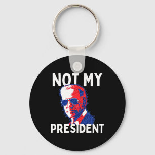 Llavero No es mi presidente Biden - Pro Trump 2020 Republi