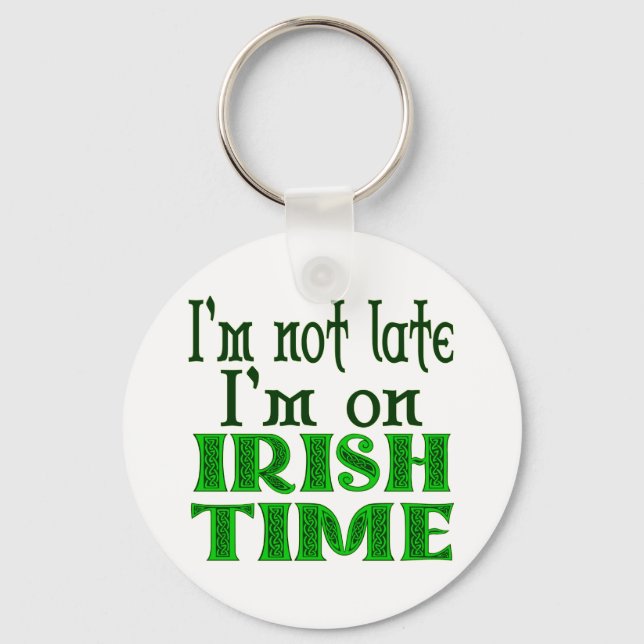 Llavero No es tardío el tiempo irlandés divertido decir Ke (Anverso)