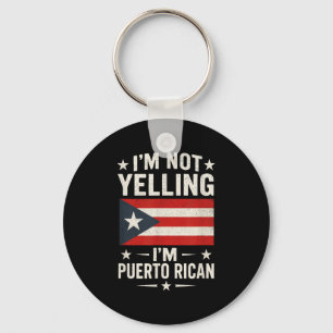 Llavero No estoy gritando - Cita graciosa puertorriqueña