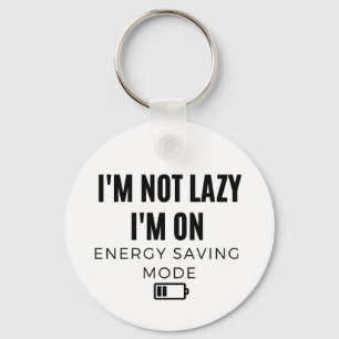 Llavero No Estoy Perezoso Estoy en Modo de Ahorro de Energ