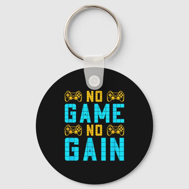 Llavero No Game No Gain Funny Gaming Quotes Gift For Playe (Anverso)