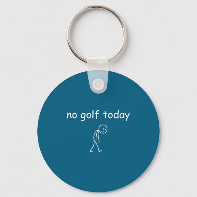 Llavero No Golf Today, Funny Sad Golfer Design For Golf Lo (Anverso)