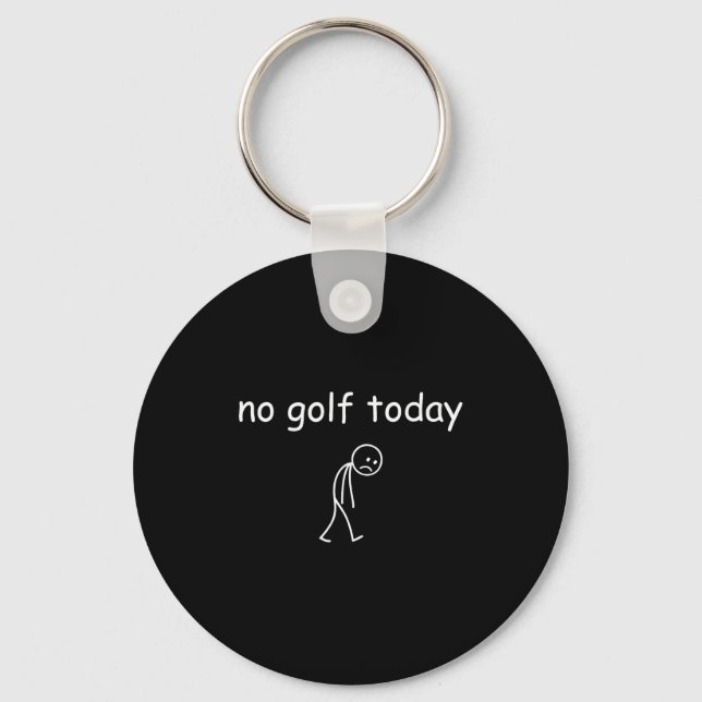 Llavero No Golf Today, Funny Sad Golfer Design For Golf Lo (Anverso)