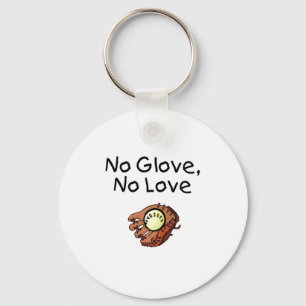 Llavero No Guante, No Amor