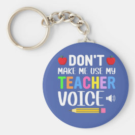 Llavero No hagas uso de mi voz de profesor