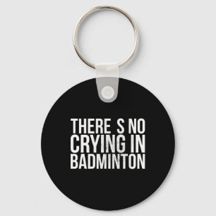 Llavero No hay llanto en Badminton Texto en negrita