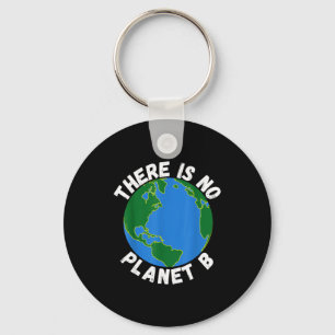 Llavero No Hay Planeta B Día De La Tierra Ambiental, Salva