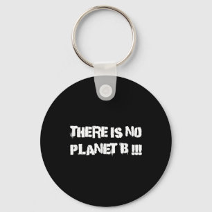 Llavero No Hay Planeta B Medioambiental Del Cambio Climáti