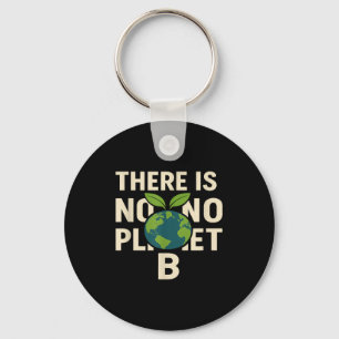 Llavero No Hay Planetas B Día De La Tierra Eco-amigable Me