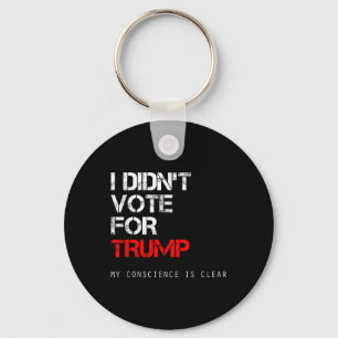 Llavero No He Votado Por Trump, No Por Mi Presidente