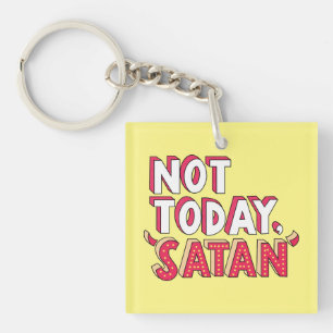 Llavero No hoy Satan Personalizado