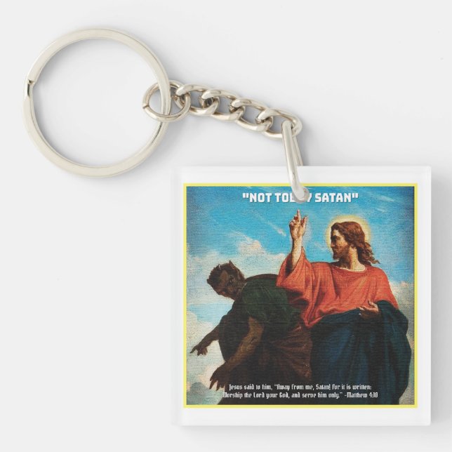 Llavero No Hoy Satanás Matthew 4:10 (Frente)
