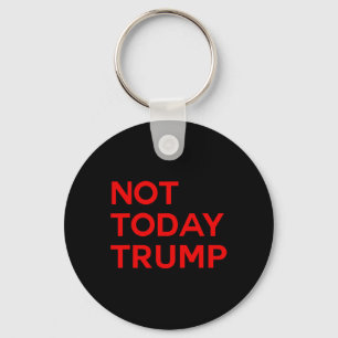 Llavero No Hoy Trump Pro Democracia Sin Reyes En América