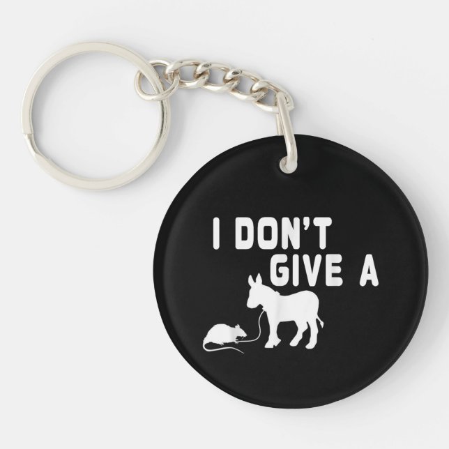 Llavero No le doy un regalo de Rat gracioso Burro, Chiste  (Frente)