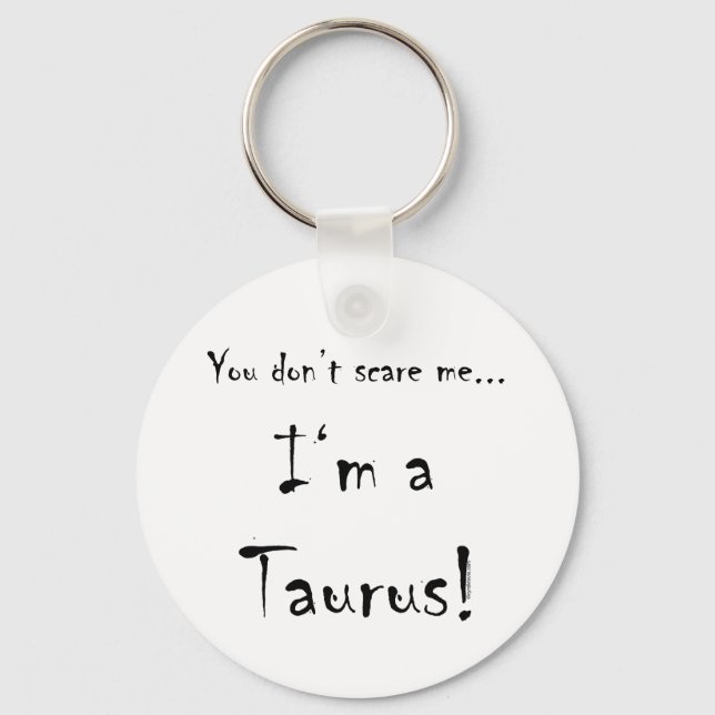 Llavero No me asustas... Taurus (Anverso)