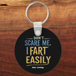 Llavero No me asustes, me fastidio un Chiste sarcástico y 