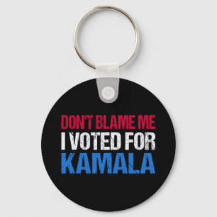 Llavero No me culpes, he votado por Kamala.