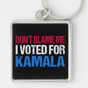 Llavero No me culpes, he votado por Kamala.