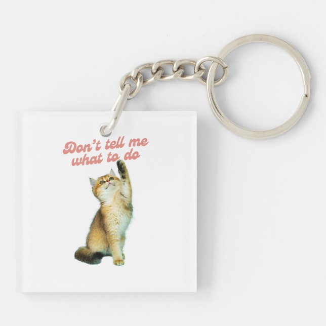 Llavero No me digas qué hacer con los regalos de los amant (Atrás)