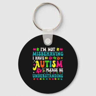 Llavero No Me Estoy Portando Mal Tengo Autismo Por Favor S