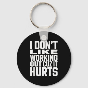 Llavero No Me Gusta Hacer Ejercicio Porque Duele Camiseta 