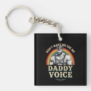 Llavero No Me Hagas Usar Mi Voz De Papá Gay LGBTQ