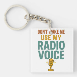 Llavero No Me Hagas Usar Mi Voz De Radio Divertido Locutor