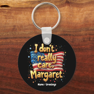 Llavero No Me Importa Realmente, Margaret Frase Divertida 