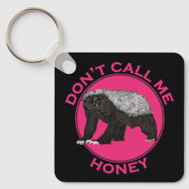 Llavero No me llames Honey Pink Feminist Honey Badger Art