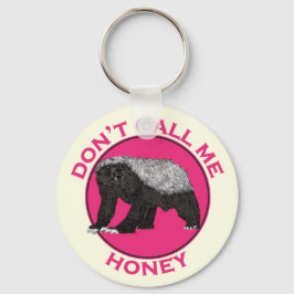 Llavero No me llames Honey Pink Feminist Honey Badger Art