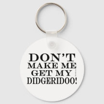 No me obliguen a conseguir mi Didgeridoo